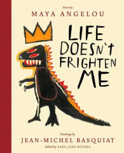 Maya Angelou book featuring illustrations by Jean Michel Basquiat